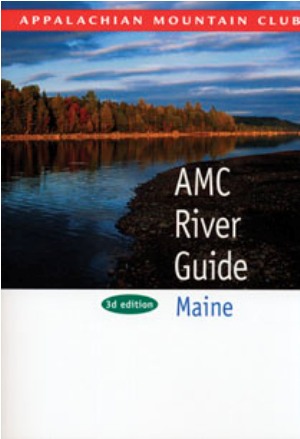 AMC River Guide: Maine